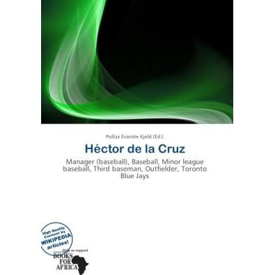 Héctor de la Cruz, Ratgeber von Pollux Évariste Kjeld