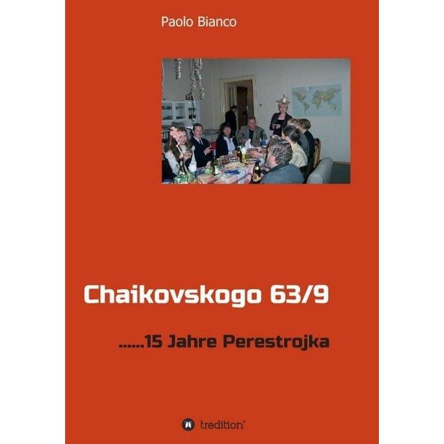 Chaikovskogo 63/9, Belletristik von Paolo Bianco