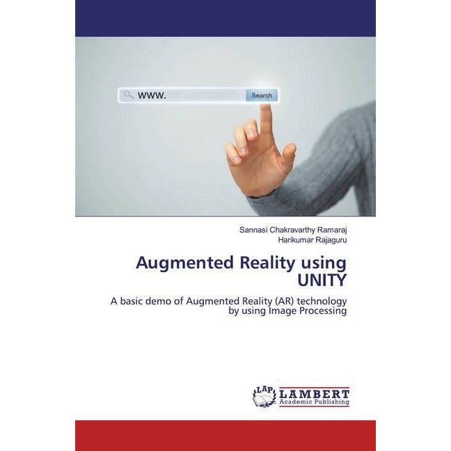 Augmented Reality using UNITY, Fachbücher von Harikumar Rajaguru, Sannasi Chakravarthy Ramaraj