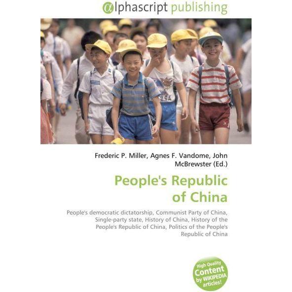 Thumbnail - People's Republic of China, Fachbücher von Agnes F. Vandome, Frederic P. Miller, John McBrewster