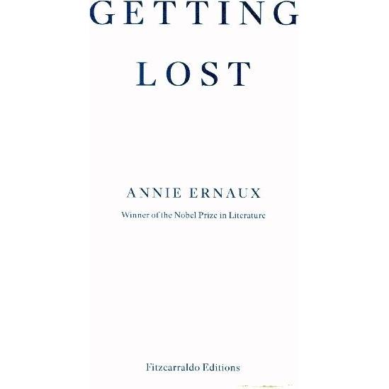 Getting Lost, Sachbücher von Annie Ernaux, Alison L. Strayer