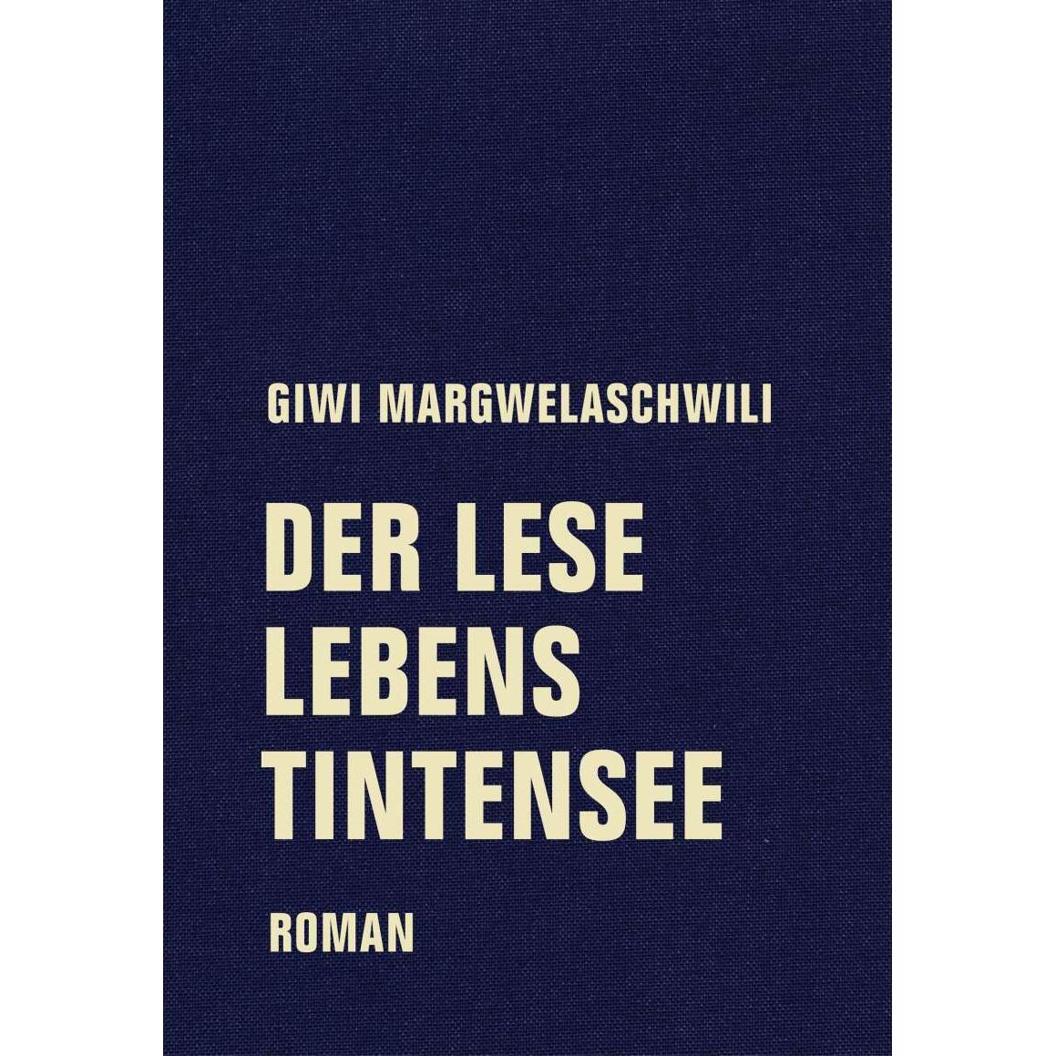Thumbnail - Verbrecher Der Leselebenstintensee (Giwi Margwelaschwili, Deutsch), Sonstige Literatur