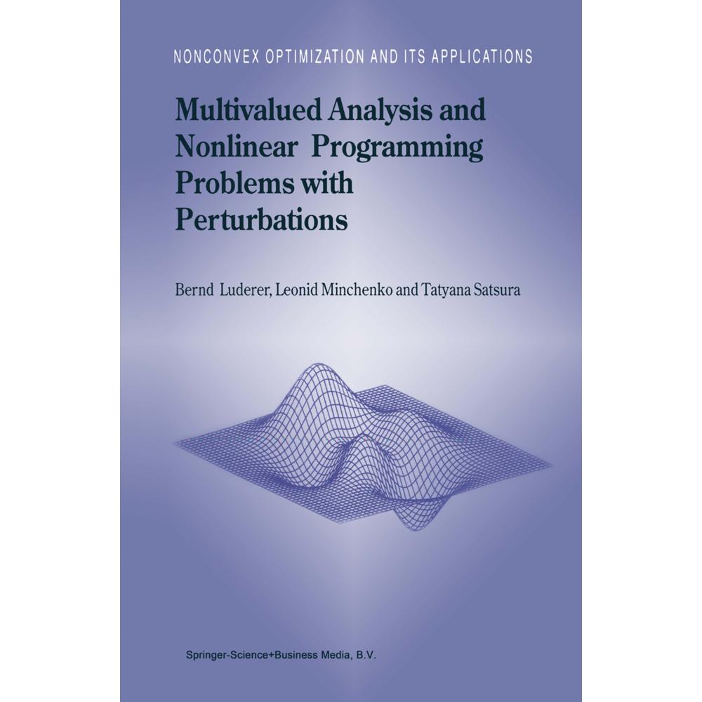 Multivalued Analysis and Nonlinear Programming Problems with Perturbations, Fachbücher von Bernd Luderer, Tatyana Satsur...