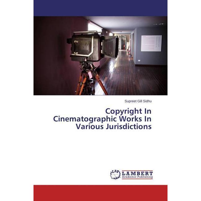 Copyright In Cinematographic Works In Various Jurisdictions, Fachbücher
