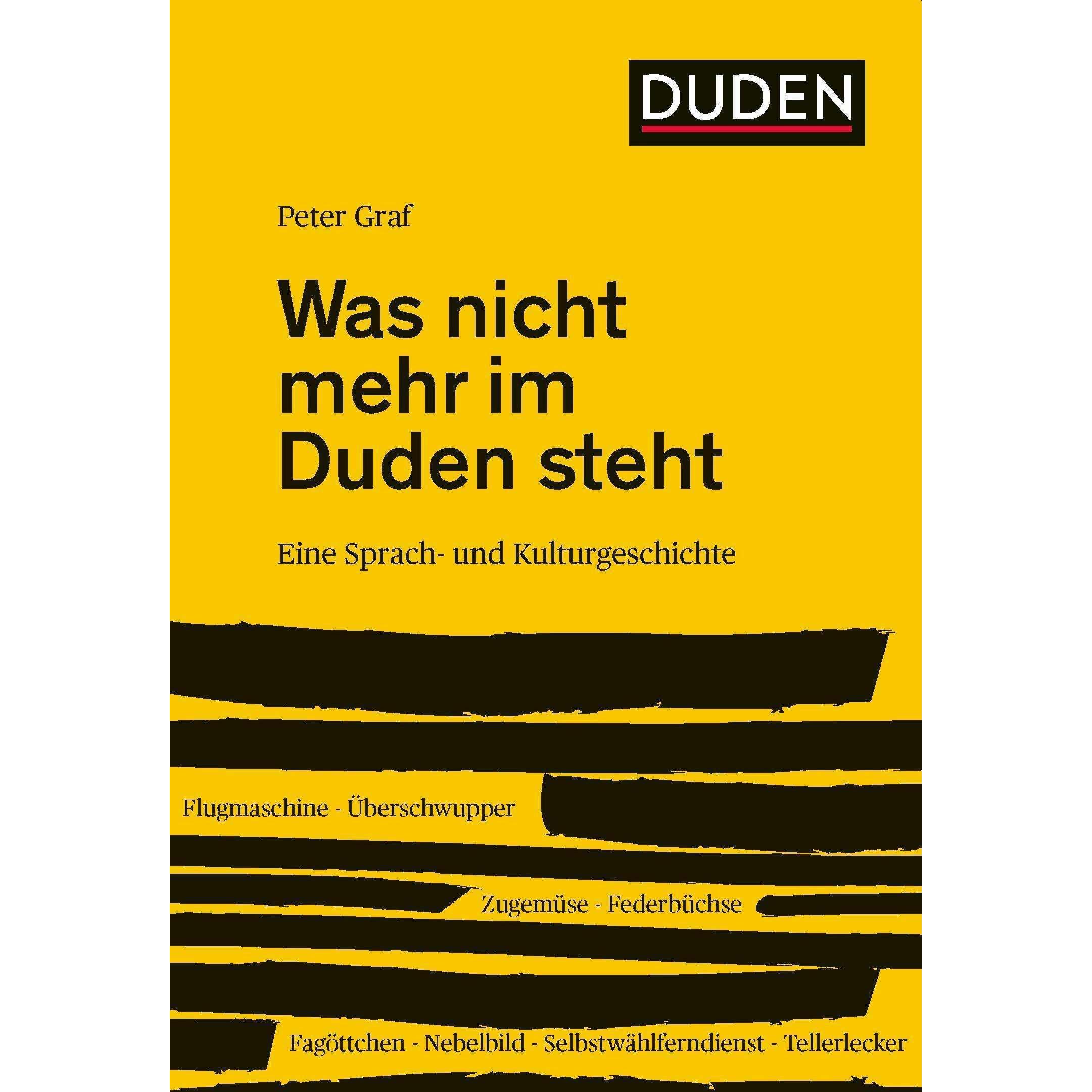 Was nicht mehr im Duden steht, Sachbücher von Peter Graf