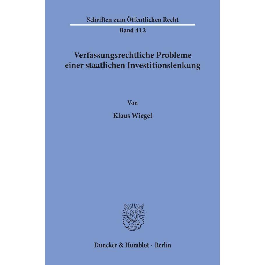 Verfassungsrechtliche Probleme einer staatlichen Investitionslenkung., Fachbücher