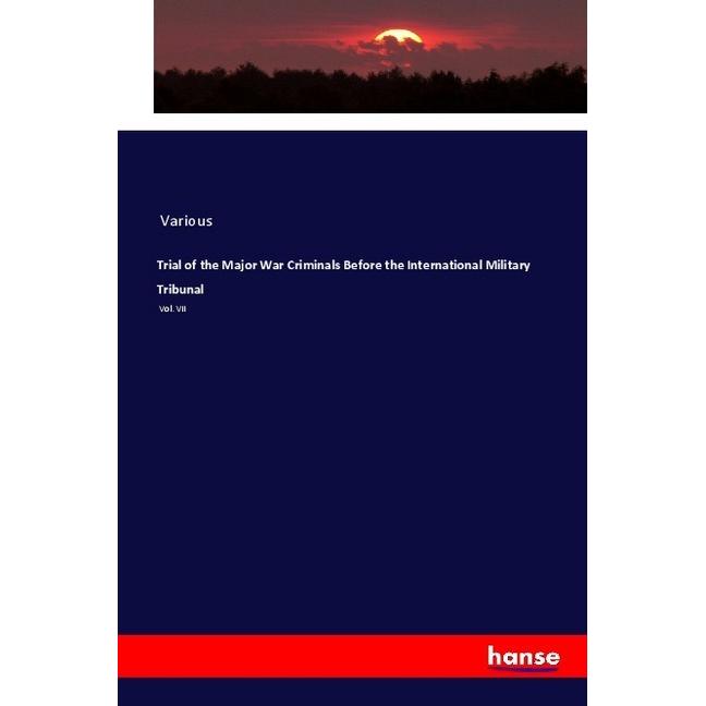 Trial of the Major War Criminals Before the International Military Tribunal, Fachbücher von Various