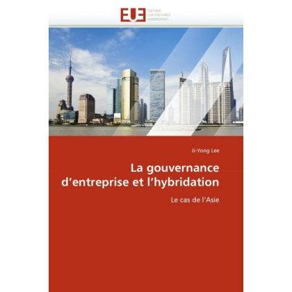 La gouvernance d'entreprise et l'hybridation, Fachbücher