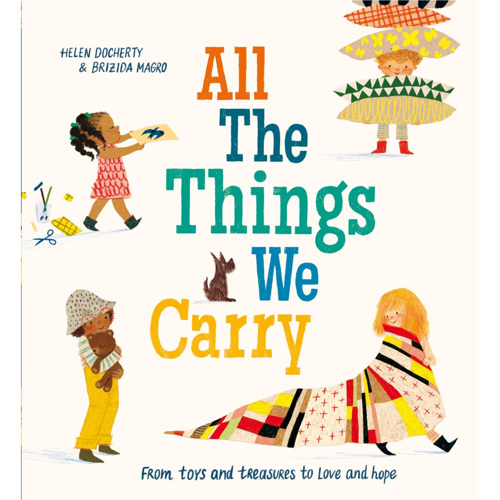 Thumbnail - All the Things We Carry PB, Kinderbücher von Brizida Magro, Helen Docherty