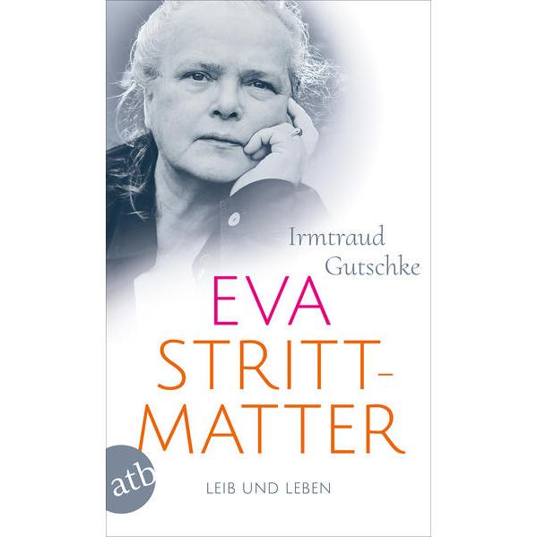 Eva Strittmatter, Belletristik von Irmtraud Gutschke