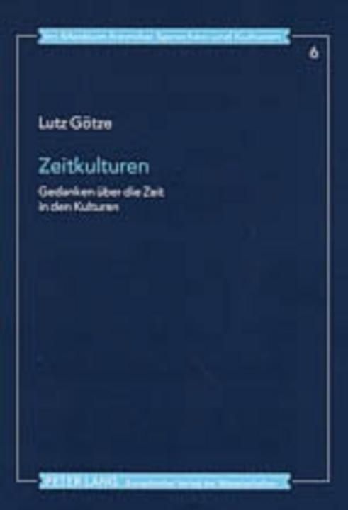 Produktbild Zeitkulturen (Deutsch, Lutz Götze, 2004)