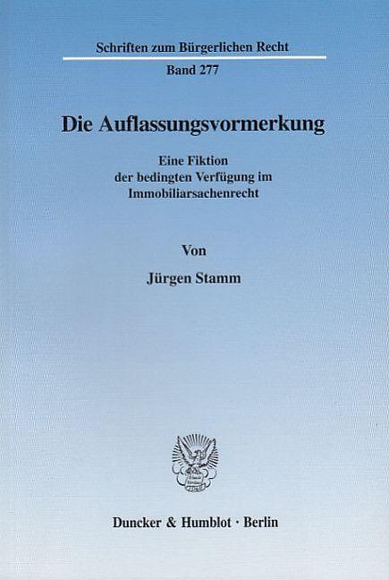 Produktbild Die Auflassungsvormerkung. (Deutsch, Jürgen Stamm, 2003)