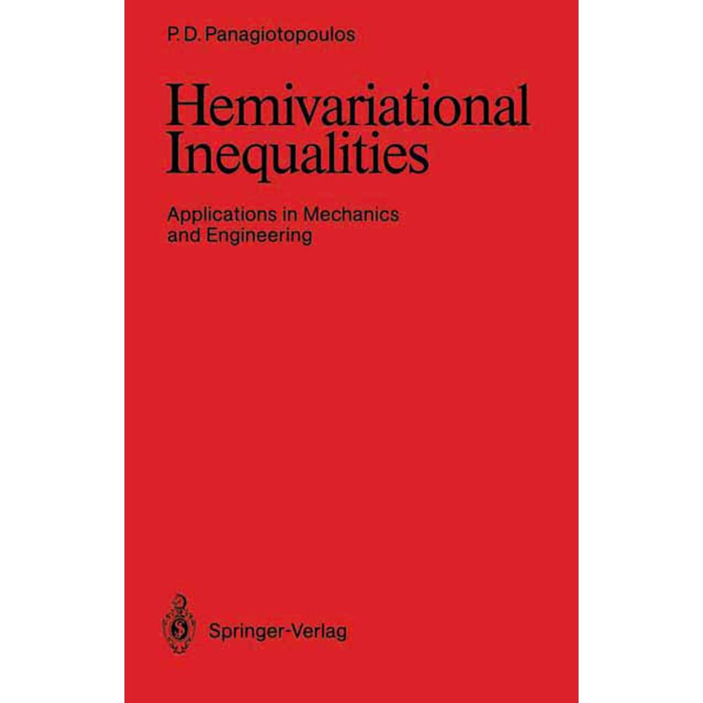 Hemivariational Inequalities, Fachbücher von Panagiotis D. Panagiotopoulos