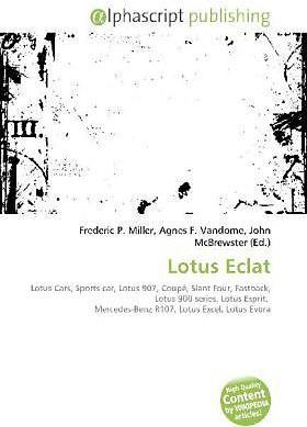 Produktbild Lotus Eclat (Englisch, Agnes F. Vandome, Frederic P. Miller, John McBrewster, 2010)