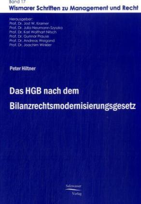 Produktbild Das HGB nach dem Bilanzrechtsmodernisierungsgesetz (Deutsch, Peter Hiltner, 2008)