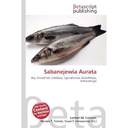 Sabanejewia Aurata, Fachbücher von Miriam T. Timpledon, Susan F. Marseken, Lambert M. Surhone