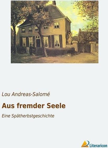Produktbild Aus fremder Seele (Deutsch, Lou Andreas-Salomé, 2017)
