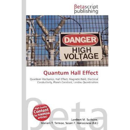 Thumbnail - Quantum Hall Effect, Fachbücher von Lambert M. Surhone, Miriam T. Timpledon, Susan F. Marseken
