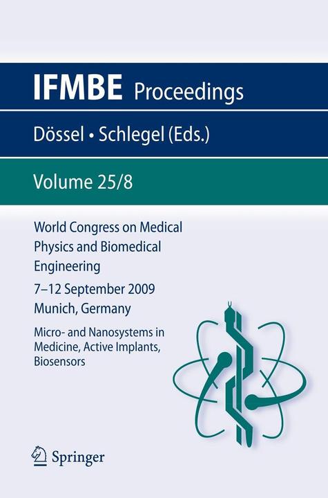 World Congress on Medical Physics and Biomedical Engineering September 7 - 12, 2009 Munich (Englisch, Dössel, Olaf Schlegel, Wolfgang C., 2009)