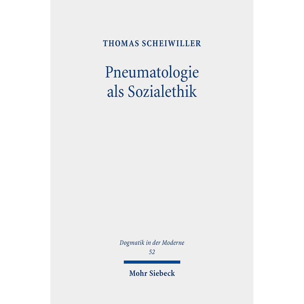 Scheiwiller:Pneumatologie als Sozialeth, Fachbücher von Thomas Scheiwiller