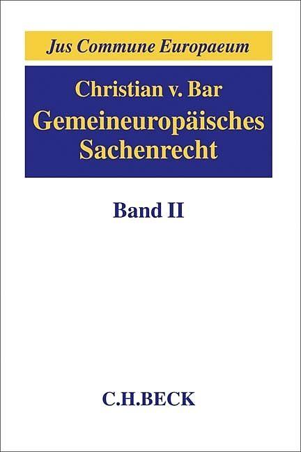 Produktbild BECK Gemeineuropäisches Sachenrecht Band 2: Besitz, Erwerb und Schutz subjektiver Sachenrechte (Deutsch, 2018)