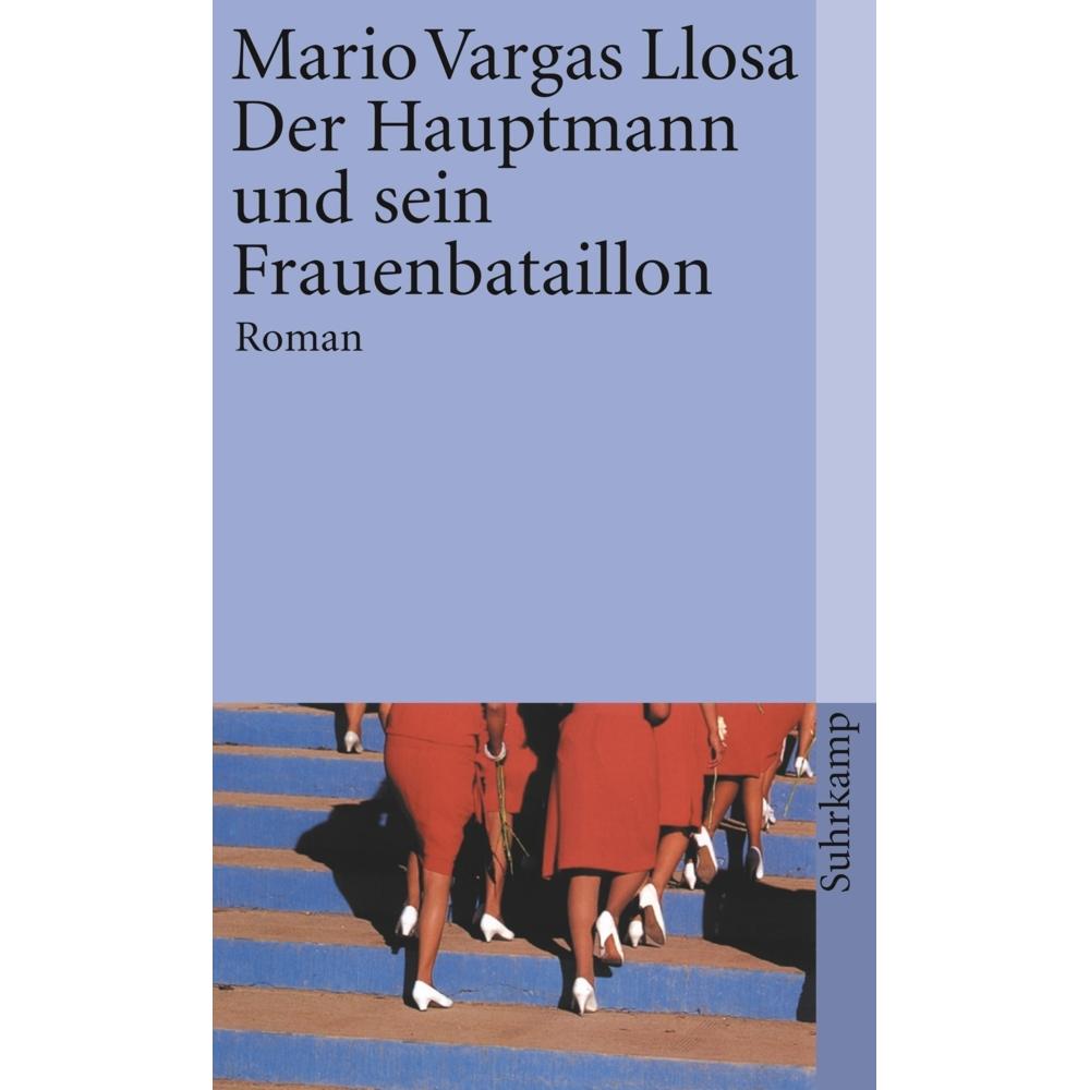 Der Hauptmann und sein Frauenbataillon, Belletristik von Mario Vargas Llosa