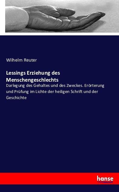 Produktbild Lessings Erziehung des Menschengeschlechts (Wilhelm Reuter, 2016)