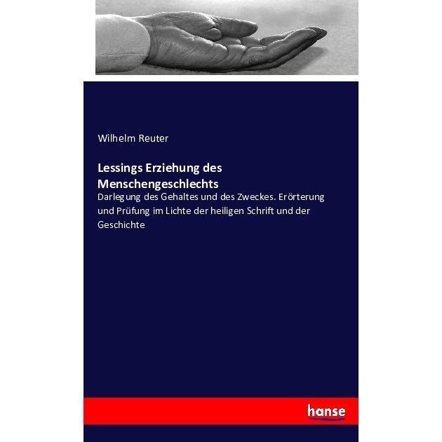 Lessings Erziehung des Menschengeschlechts, Fachbücher von Wilhelm Reuter