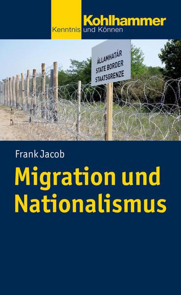 Produktbild Migration und Nationalismus (Deutsch, Frank Jacob, 2026)
