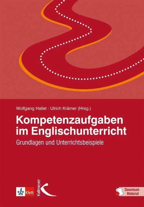 Produktbild Kompetenzaufgaben im Englischunterricht (Deutsch, Ulrich Krämer, Wolfgang Hallet, 2024)