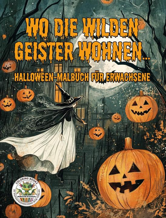 Actual product image Where the wild spirits live... Halloween colouring book for adults