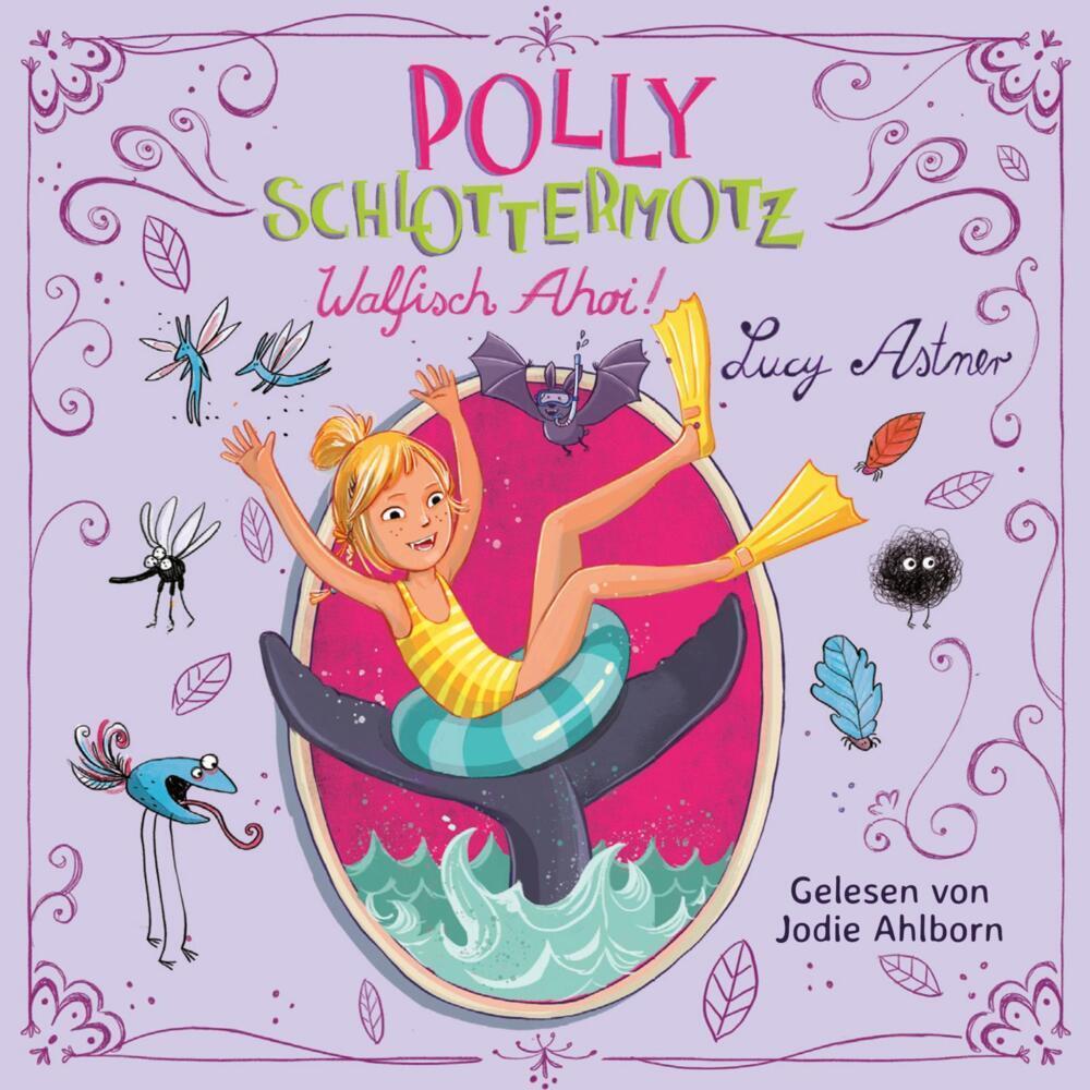 Polly Schlottermotz 4: Walfisch ahoi!, Hörbücher von Jodie Ahlborn, Lucy Astner