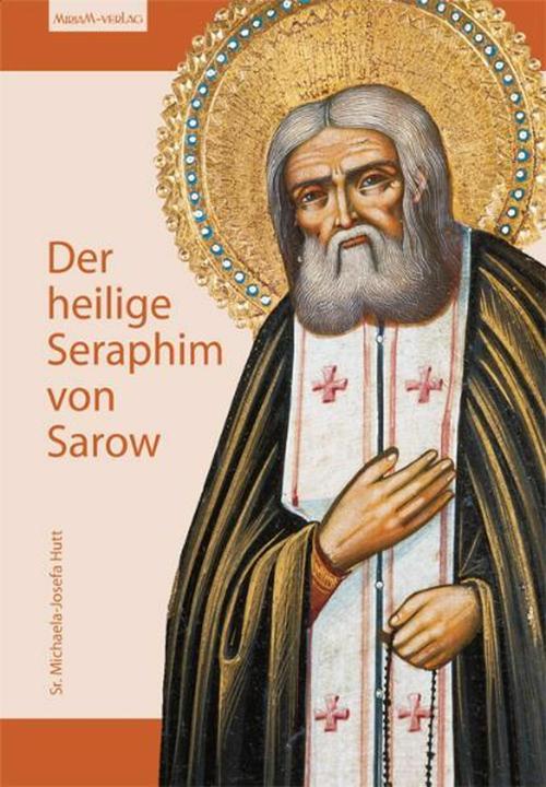 Immagine prodotto Der heilige Seraphim von Sarow (Tedesco, Michaela J Hutt, Michaela-Josefa Hutt, 2002)