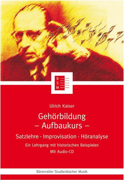 Produktbild Gehörbildung Band 2. Aufbaukurs (Deutsch, Ulrich Kaiser, 2006)