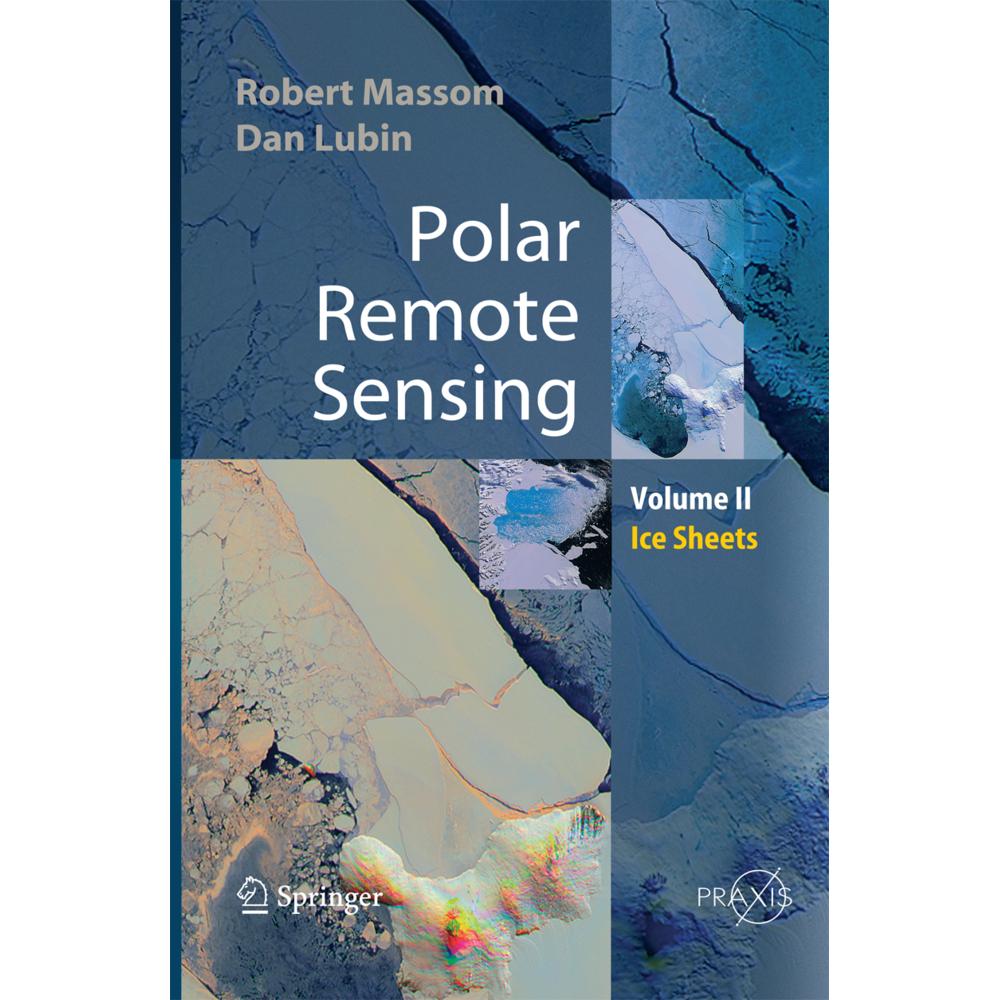 Polar Remote Sensing, Fachbücher von Robert Massom, Dan Lubin