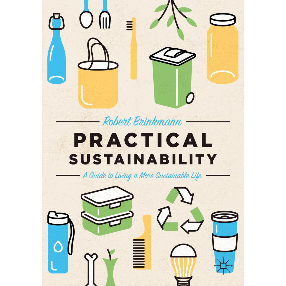 Practical Sustainability, Fachbücher von Robert Brinkmann