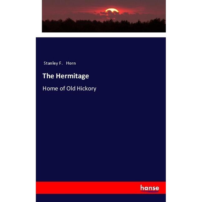 The Hermitage, Fachbücher von Stanley F. Horn