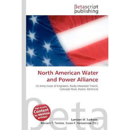 North American Water and Power Alliance, Fachbücher von Susan F. Marseken, Miriam T. Timpledon, Lambert M. Surhone