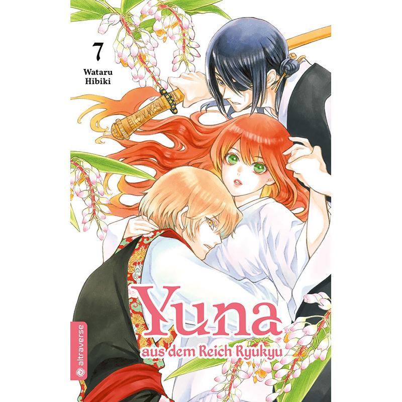 Yuna aus dem Reich Ryukyu 07, Belletristik von Wataru Hibiki