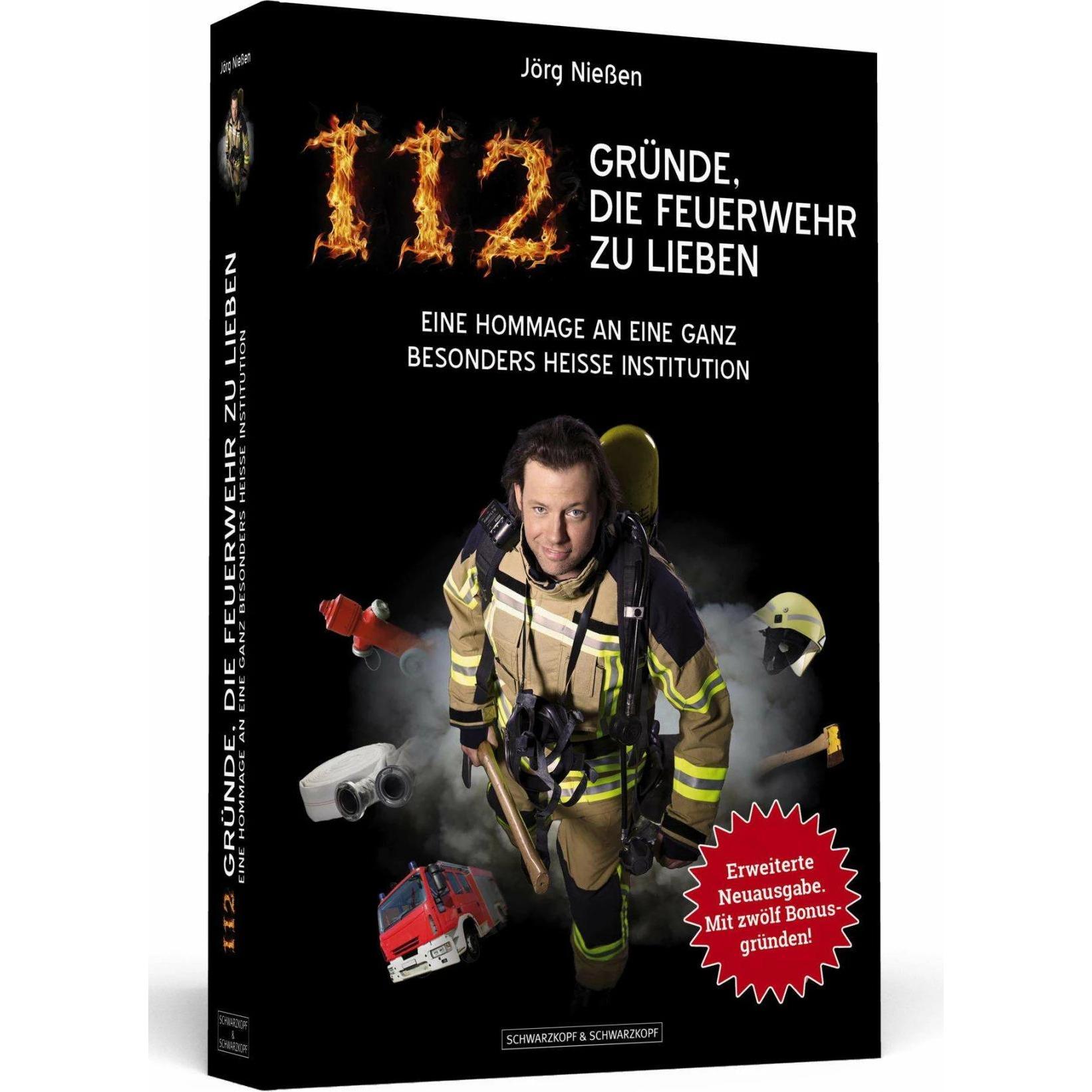 112 Gründe, die Feuerwehr zu lieben, Ratgeber von Jörg Niessen