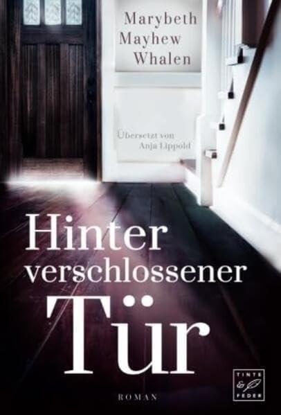Produktbild Amazon Hinter verschlossener Tür (Deutsch, Marybeth Mayhew Whalen, 2017)