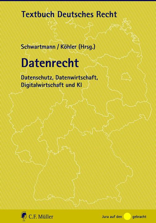 Produktbild Datenrecht (Deutsch, Moritz Köhler, Rolf Schwartmann, 2024)