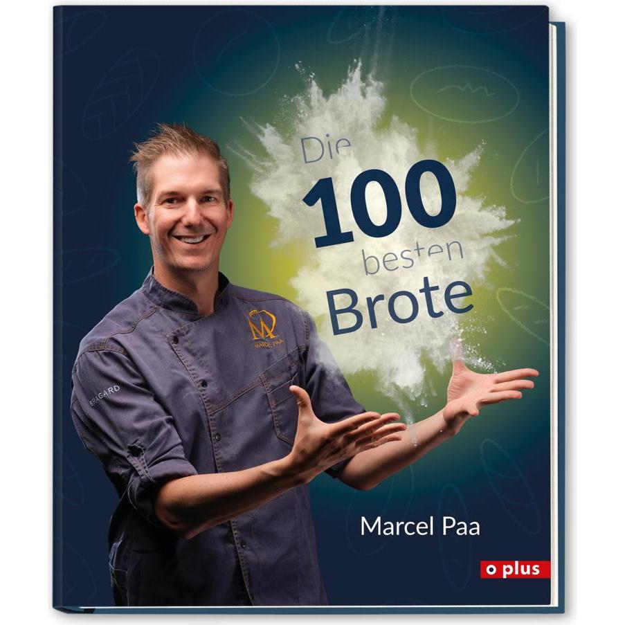 Die 100 besten Brote, Ratgeber von Marcel Paa