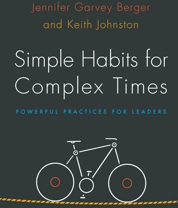 Produktbild Simple Habits for Complex Times (Englisch, Jennifer Garvey Berger, Keith Johnston, 2016)