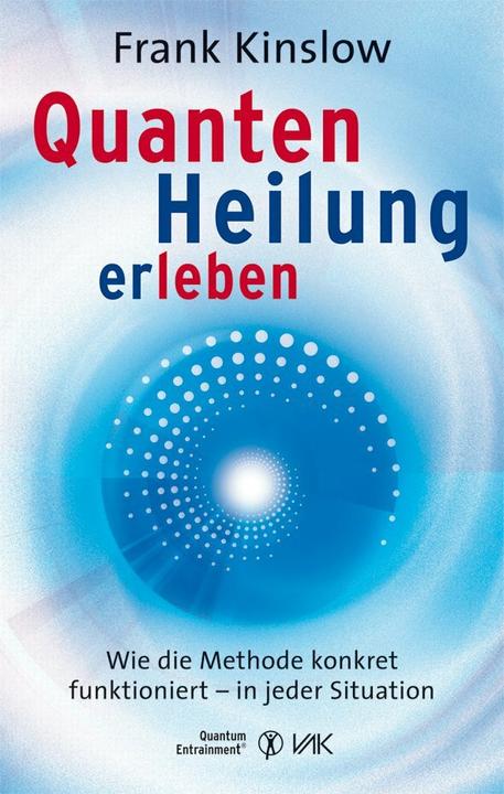 Actual product image Quantenheilung erleben (German, Frank Kinslow, 2013)