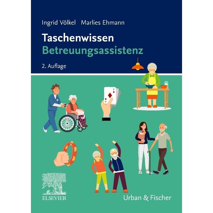 Taschenwissen Betreuungsassistenz, Fachbücher von Ingrid Völkel, Marlies Ehmann