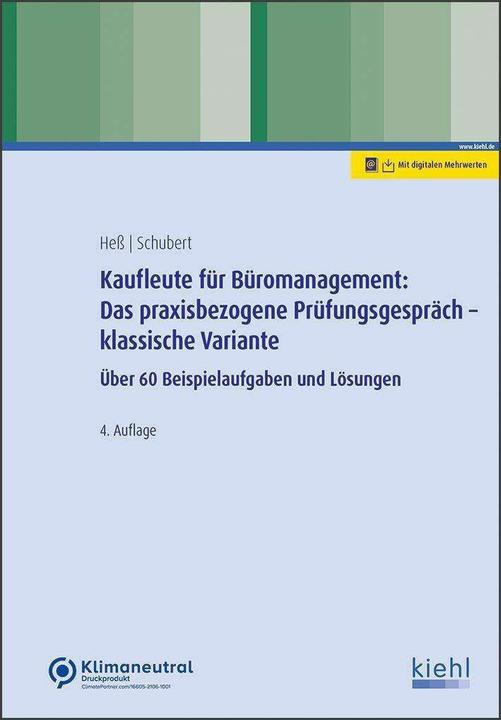 Produktbild Kaufleute für Büromanagement: Das praxisbezogene Prüfungsgespräch - klassische Variante (Deutsch, Ute Hess, Michaela Schubert)