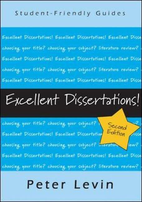 Produktbild Excellent Dissertations! (Englisch, Peter Levin, 2011)