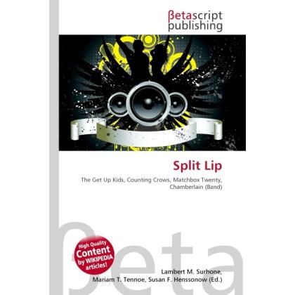 Split Lip, Fachbücher von Lambert M. Surhone, Miriam T. Timpledon, Susan F. Marseken