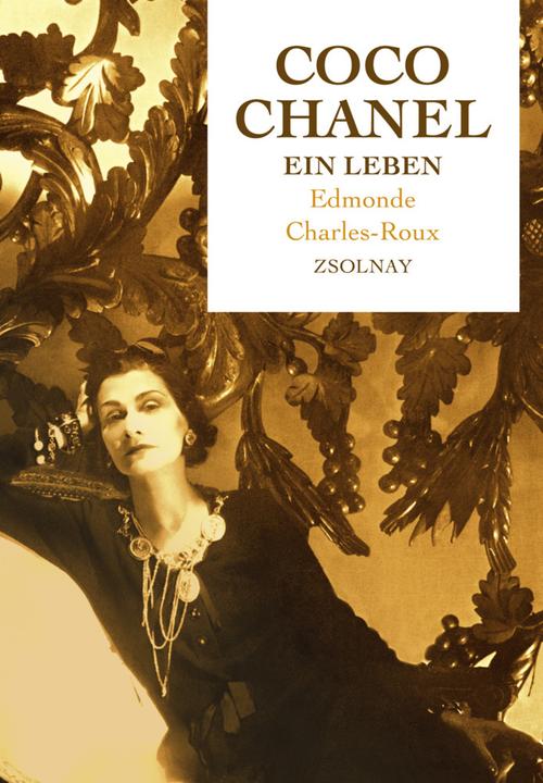 Produktbild Coco Chanel. Ein Leben (Deutsch, Edmonde Charles-Roux, 2009)